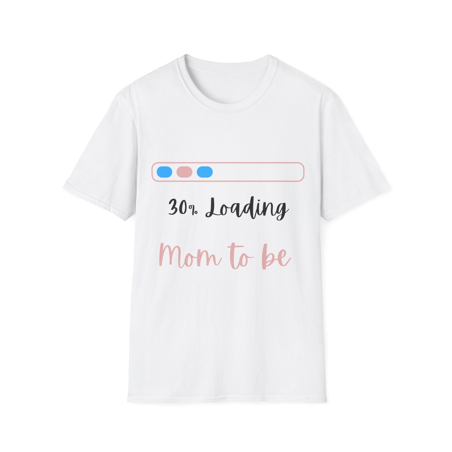"Mom to be" 30% Loading T-shirt