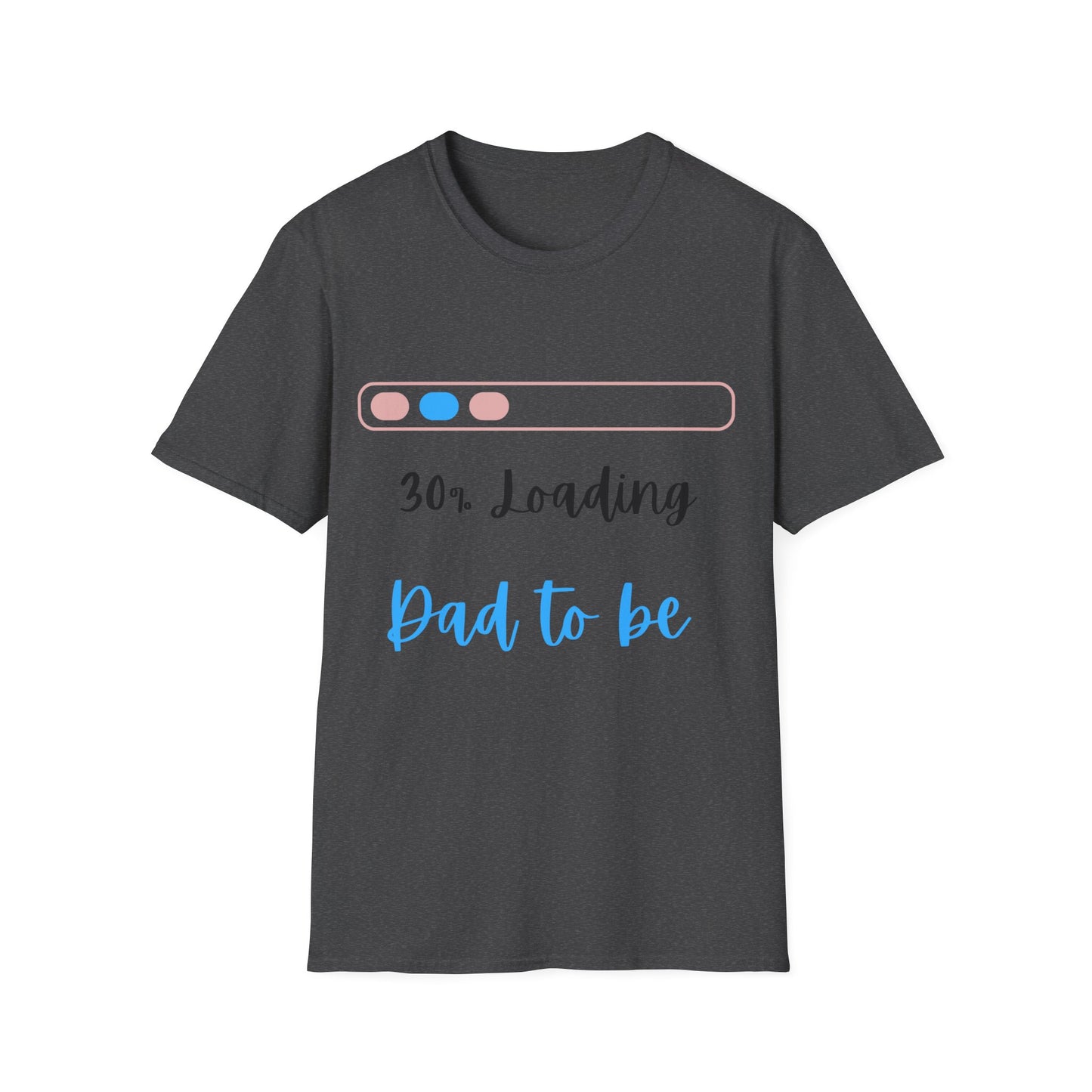 "Dad to be" 30% Loading T-shirt