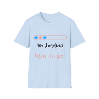 "Mom to be" 30% Loading T-shirt